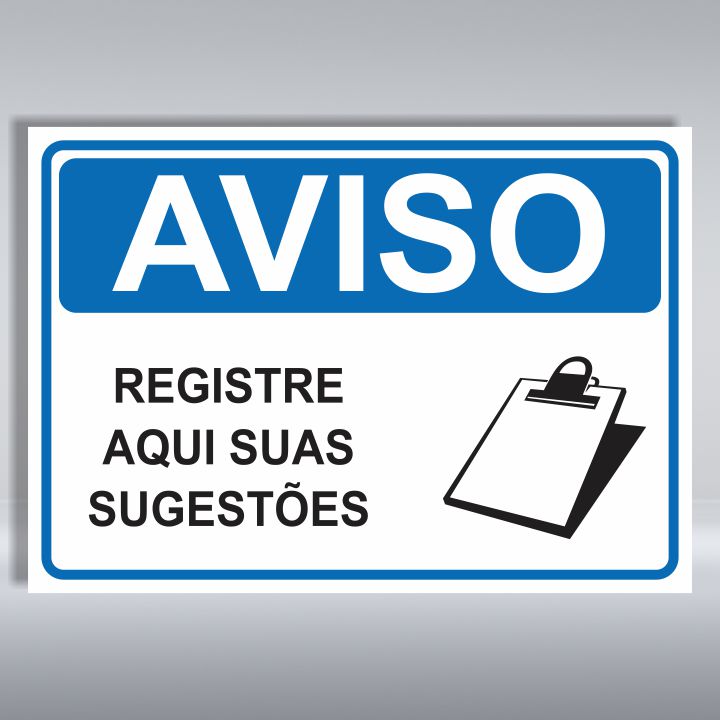 PLACA DE AVISO | REGISTRE AQUI SUAS SUGESTÕES